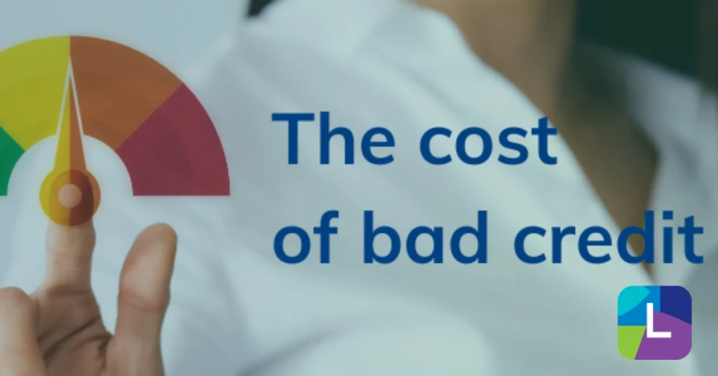 The Cost Of Bad Credit
